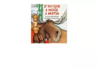 Kindle online PDF If You Give a Moose a Muffin for android