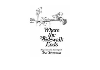 Kindle online PDF Where the Sidewalk Ends Poems and Drawings unlimited