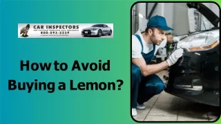 How to Avoid Buying a Lemon