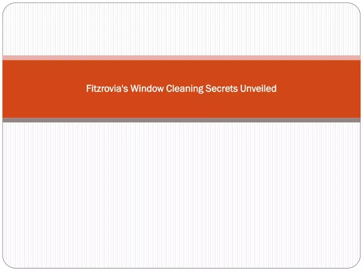 fitzrovia s window cleaning secrets unveiled