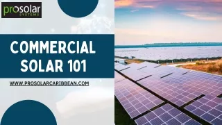 Commercial Solar 101: Energize Your Business with Prosolarcaribbean