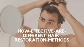 how effective are different hair restoration