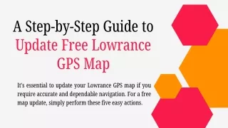 A Step-by-Step Guide to Update Free Lowrance GPS Map