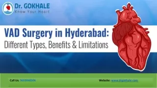 VAD Surgery: Types, Benefits and Limitations | Dr Gokhale