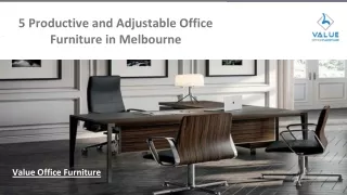 5 Productive and Adjustable Office Furniture in Melbourne