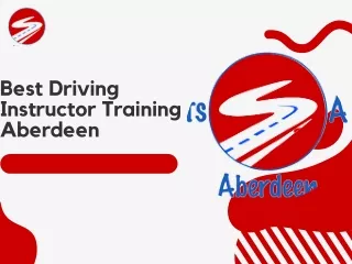 Best Driving Instructor Training Aberdeen