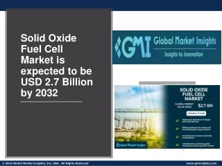 Solid Oxide Fuel Cell Market PPT
