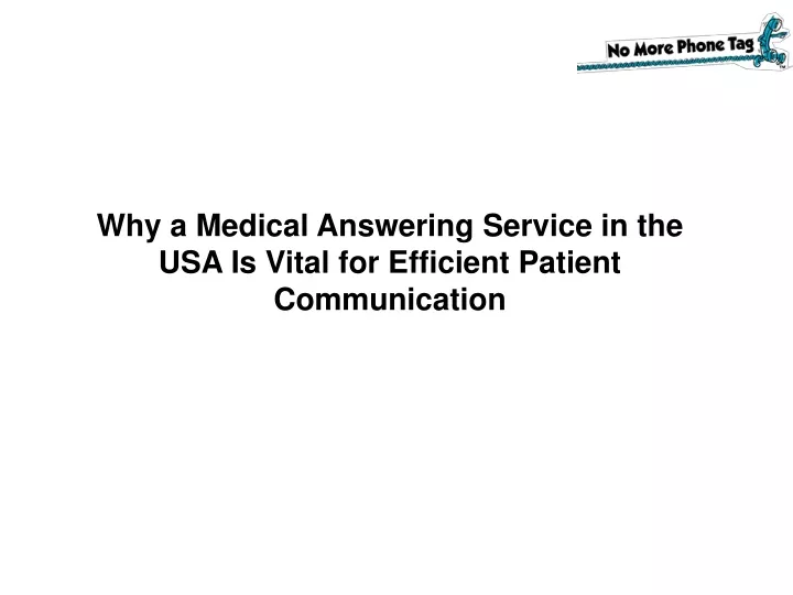 why a medical answering service