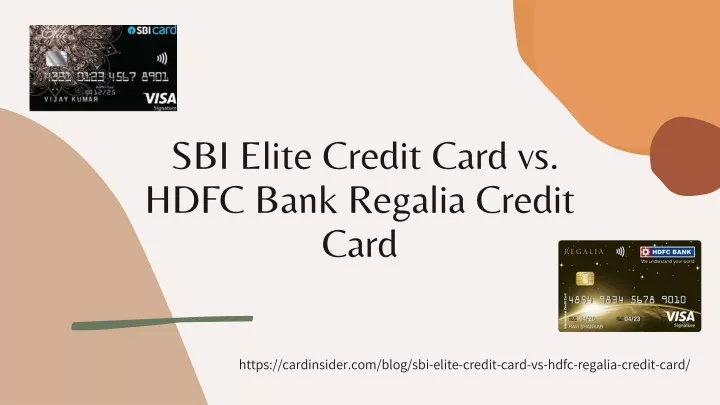 sbi elite credit card vs hdfc bank regalia credit