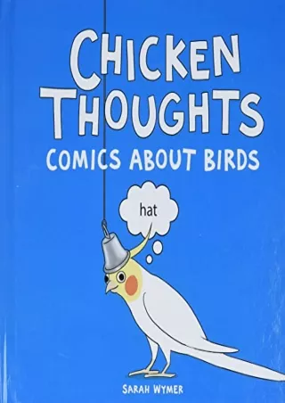 [PDF] READ Free Chicken Thoughts: Comics About Birds full