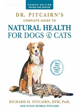 EPUB DOWNLOAD Dr. Pitcairn's Complete Guide to Natural Health for Dogs & Ca