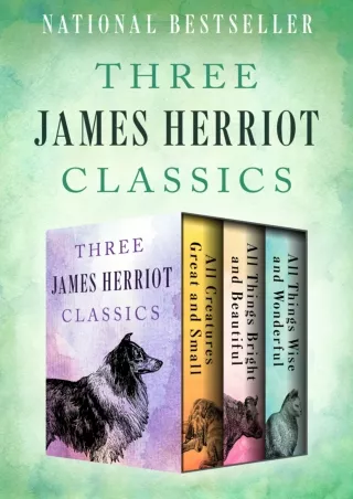 PDF/READ Three James Herriot Classics: All Creatures Great and Small, All T