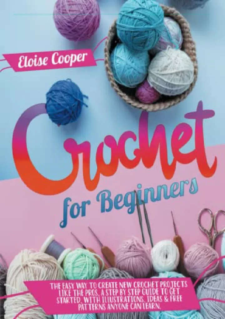 crochet for beginners the easy way to create