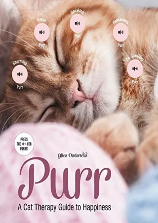 READ [PDF] Purr: A Cat Therapy Guide to Happiness full
