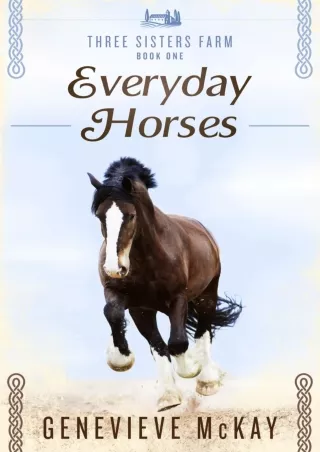 DOWNLOAD [PDF] Everyday Horses (Three Sisters Farm Book 1) download