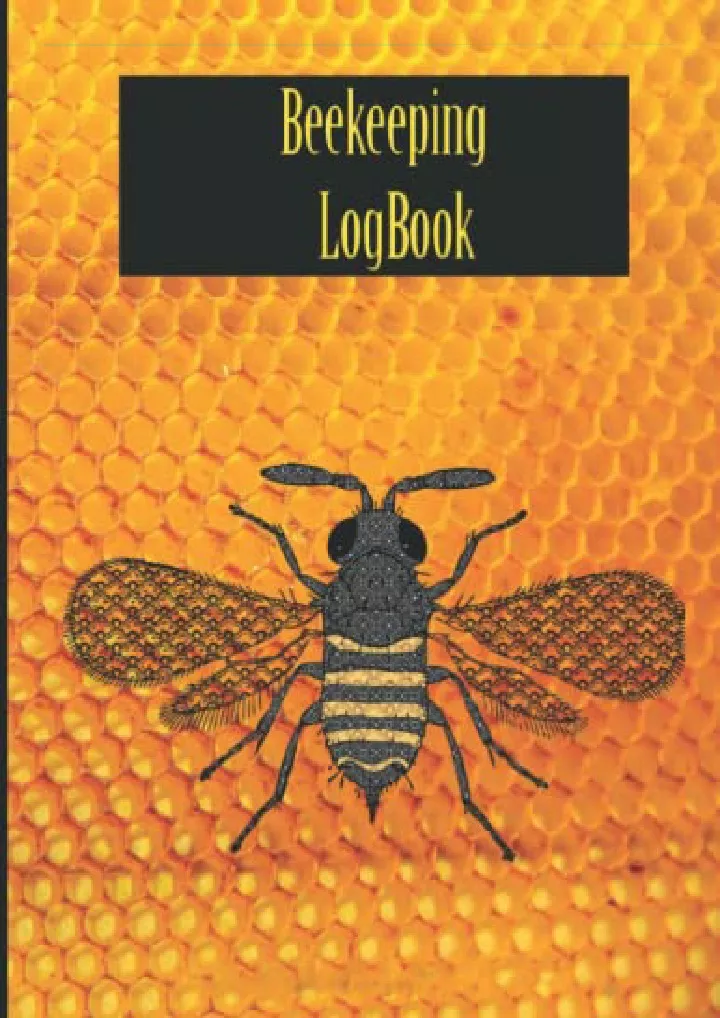 beekeeping logbook contains 55 hive inspection