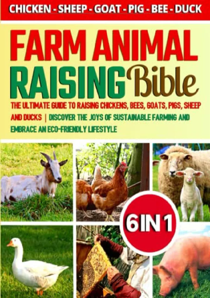 the farm animal raising bible 6 in 1 the ultimate