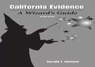 READ EBOOK (PDF) California Evidence: A Wizard's Guide