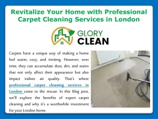 Revitalize Your Home with Professional Carpet Cleaning Services in London