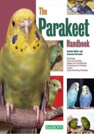 [PDF] DOWNLOAD EBOOK The Parakeet Handbook (Barron's Pet Handbooks) read