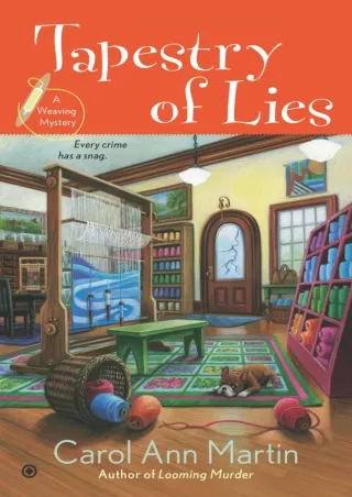 PDF BOOK DOWNLOAD Tapestry of Lies: A Weaving Mystery full