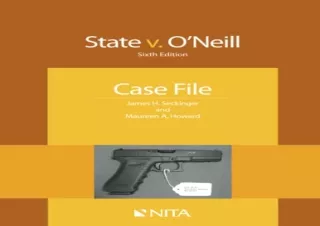 DOWNLOAD [PDF] State v. O'Neill: Sixth Edition Case File (NITA)