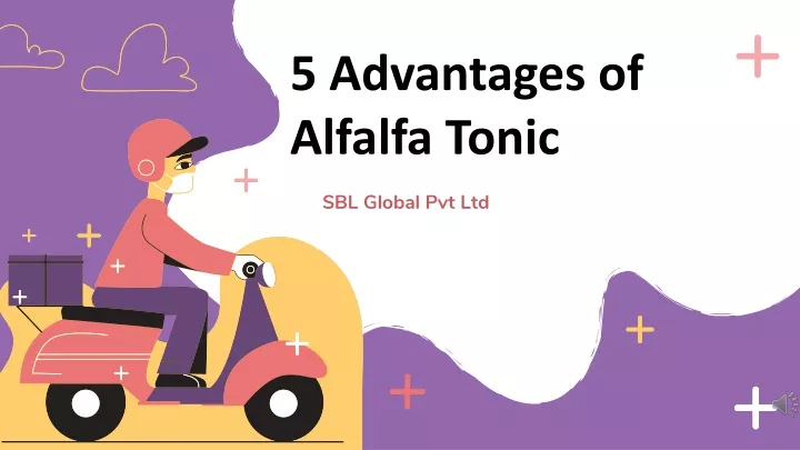 5 advantages of alfalfa tonic