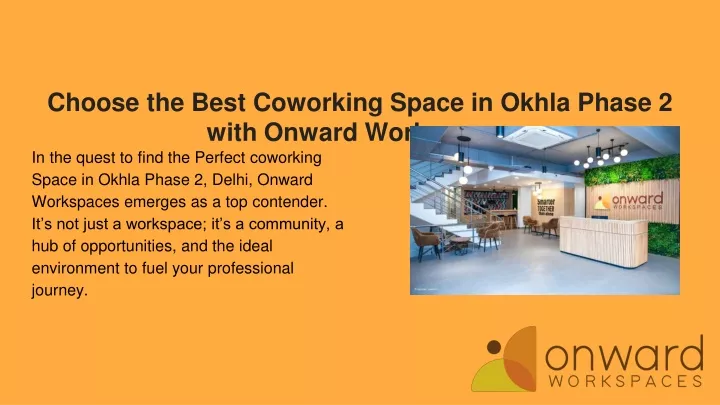 choose the best coworking space in okhla phase 2 with onward workspaces