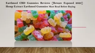 Earthmed CBD Gummies Reviews