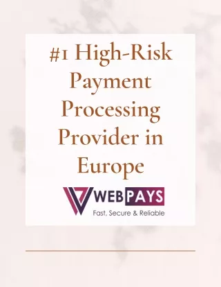 #1 High-Risk Payment Processing Provider in Europe