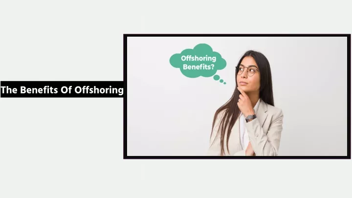 the benefits of offshoring