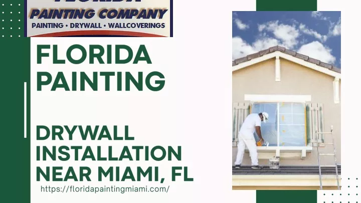 florida painting drywall installation near miami