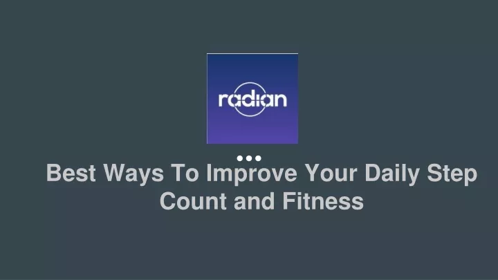 best ways to improve your daily step count and fitness