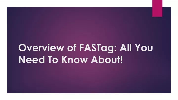 overview of fastag all you need to know about