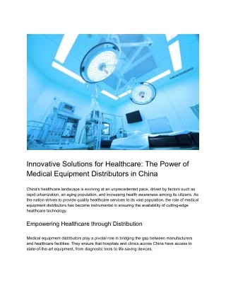 Innovative Solutions for Healthcare_ The Power of Medical Equipment Distributors in China