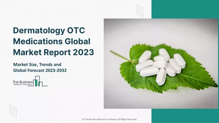 dermatology otc medications global market report