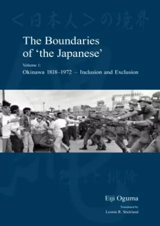 Epub The Boundaries of 'the Japanese': Volume 1: Okinawa 1818-1972 - Inclusion and