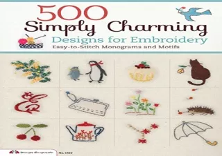 (PDF) 500 Simply Charming Designs for Embroidery: Easy-to-Stitch Monograms and M