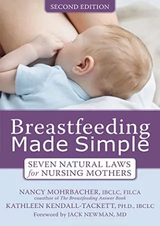 Read PDF  Breastfeeding Made Simple: Seven Natural Laws for Nursing Mothers