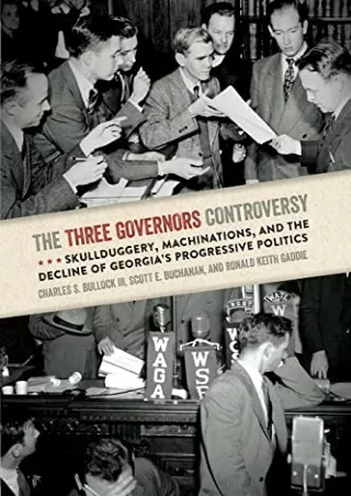 Download [PDF] The Three Governors Controversy: Skullduggery, Machinations, and the Decline