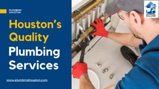 The Best Plumbing Services in Houston