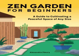 (PDF) The Zen Garden for Beginners: A Guide to Cultivating a Peaceful Space of A