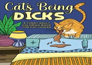 (PDF) Cats Being Dicks: A funny adult coloring book for cat lovers Android