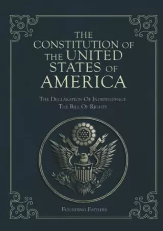 Pdf Ebook The Constitution of the United States of America: The Declaration of