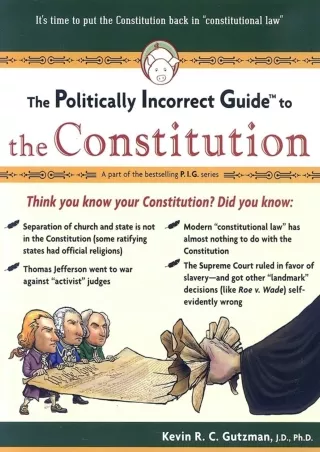Epub The Politically Incorrect Guide to the Constitution (Politically Incorrect