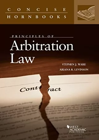 Full Pdf Principles of Arbitration Law (Concise Hornbook Series)