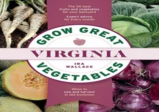 (PDF) Grow Great Vegetables in Virginia (Grow Great Vegetables State-By-State) K