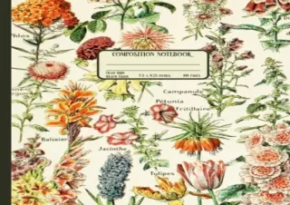PDF Composition Notebook Quad Grid Graph Paper: Vintage Botanical Aesthetic Flor