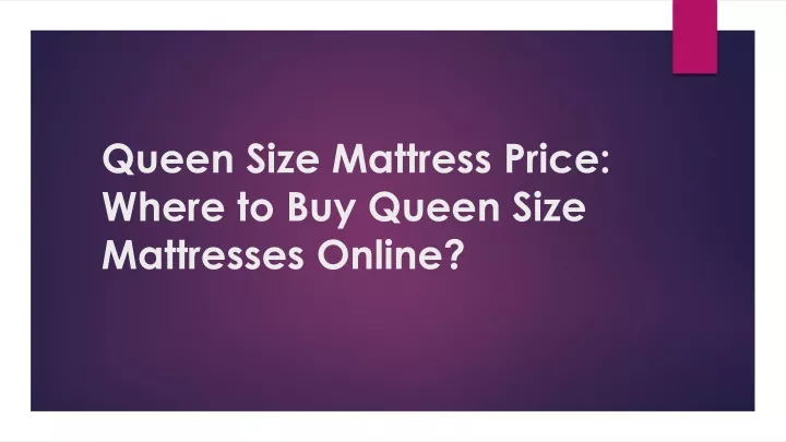 queen size mattress price where to buy queen size mattresses online