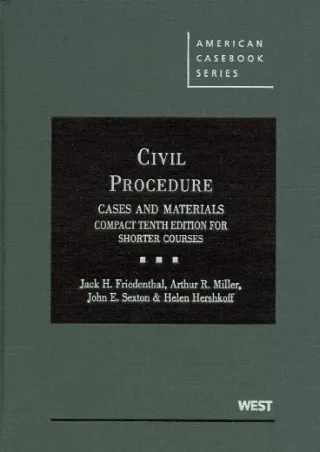 Epub Friedenthal, Miller, Sexton, and Hershkoff's Civil Procedure, Cases and